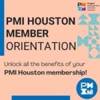 PMI Houston: Virtual Member Orientation & Information Session
